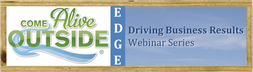 Come Alive Outside EDGE Webinars